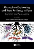 Rhizosphere Engineering and Stress Resilience in Plants (eBook, PDF)