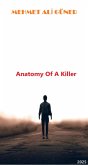 Anatomy of a killer (eBook, ePUB) Anatomy of a killer (eBook, ePUB)