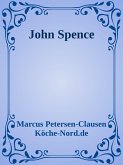 John Spence: Ein Leben zwischen Licht und Schatten (eBook, ePUB)