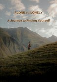Alone vs. Lonely - A Journey to Finding Yourself (eBook, ePUB)