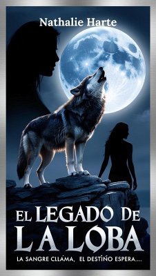 El Legado de la Loba (eBook, ePUB) - Harte, Nathalie