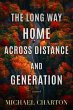 The Long Way Home Acorss Distance and... - Bild 1