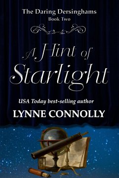 A Hint of Starlight (The Daring Dersinghams, #2) (eBook, ePUB) - Connolly, Lynne