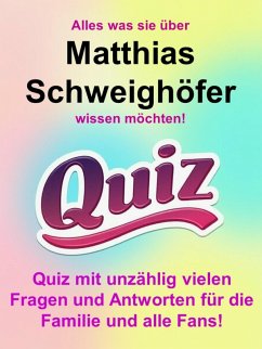 Cover Alles was sie über Matthias Schweighöfer wissen möchten! (eBook, ePUB)