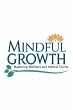 Mindful Growth: Mastering Wellness and... - Bild 1