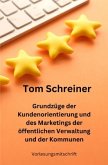 Grundzüge der Kundenorientierung und des Marketings der öffentlichen Verwaltung und der Kommunen