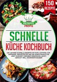 Schnelle Küche Kochbuch Schnelle Küche Kochbuch