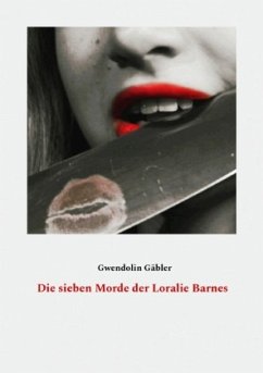 Cover Die sieben Morde der Loralie Barnes