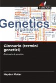 Glossario (termini genetici) Glossario (termini genetici)