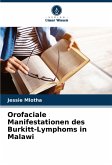 Orofaciale Manifestationen des Burkitt-Lymphoms in Malawi