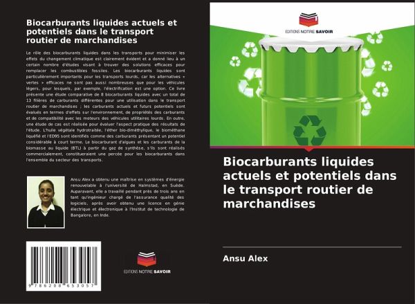 Biocarburants liquides actuels et potentiels dans le transport routier de marchandises