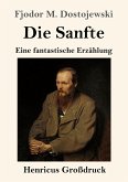 Die Sanfte (Großdruck)