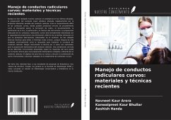 Cover Manejo de conductos radiculares curvos: materiales y técnicas recientes