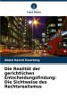 Die Realität der gerichtlichen... - Bild 1