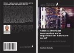 Retos y amenazas emergentes en la seguridad del hardware de IoT