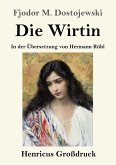 Die Wirtin (Großdruck) Die Wirtin (Großdruck)