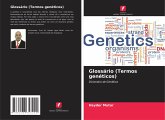 Glossário (Termos genéticos) Glossário (Termos genéticos)