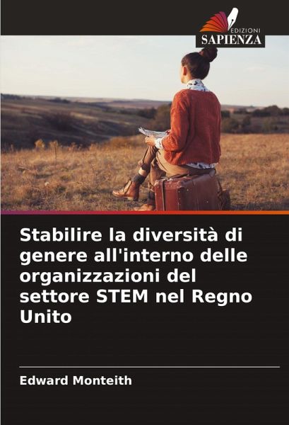 Stabilire la diversità di genere all'interno delle organizzazioni del settore STEM nel Regno Unito