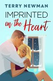 Imprinted on the Heart (eBook, ePUB)