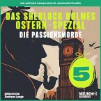 Das Sherlock Holmes Ostern-Spezial (Die Passionsmorde, Folge 5) (MP3-Download)