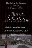 A Bunch of Mistletoe (The Daring Dersinghams, #2.1) (eBook, ePUB)