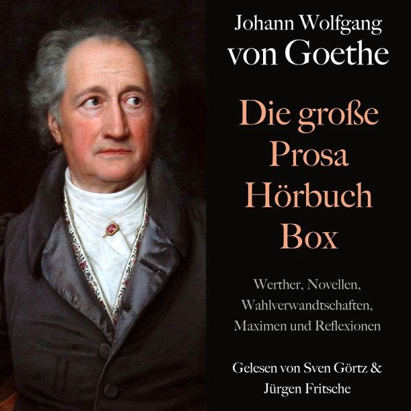Johann Wolfgang von Goethe: Die große Prosa Hörbuch Box (MP3-Download) Johann Wolfgang von Goethe: Die große Prosa Hörbuch Box (MP3-Download)