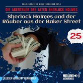 Sherlock Holmes und der Räuber aus der Baker Street (Die Abenteuer des alten Sherlock Holmes, Folge 25) (MP3-Download) Sherlock Holmes und der Räuber aus der Baker Street (Die Abenteuer des alten Sherlock Holmes, Folge 25) (MP3-Download)