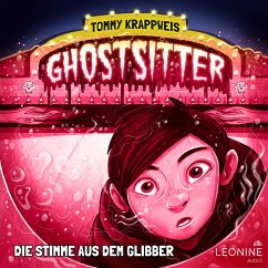 Ghostsitter 20 - Die Stimme aus dem Glibber (MP3-Download) - Krappweis, Tommy