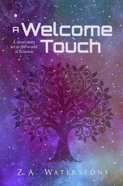 A Welcome Touch (eBook, ePUB) - Waterstone, Z. A.