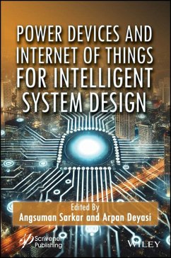 Power Devices and Internet of Things for Intelligent System Design (eBook, ePUB)
