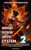 Invincible Cultivation Simplified System (eBook, ePUB) Invincible Cultivation Simplified System (eBook, ePUB)