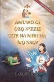 ÀMUWO GI ¿Z¿ N'EZIE SITE NA MIRI NA M¿ NS¿? [Nbiputa Ntughari ¿hu] (eBook, ePUB)