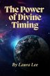 The Power of Divine Timing (eBook, ePUB) - Bild 1