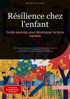 Cover Résilience chez l'enfant: Guide parental pour développer la force mentale (eBook, ePUB)