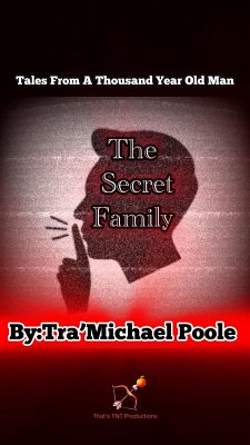 Cover The Secret Family (Tales From A Thousand Year Old Man, #2) (eBook, ePUB)