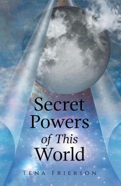 Secret Powers of This World (eBook, ePUB) - Frierson, Tena