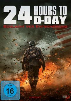 24 Hours To D-Day - Schlacht Der Entscheidung - Roberts,Eric/Colford,Andrew/Cleveland,Chris