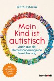 Mein Kind ist autistisch (eBook, ePUB) Mein Kind ist autistisch (eBook, ePUB)