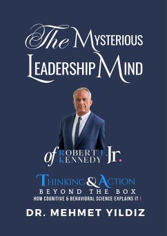 Cover The Mysterious Leadership Mind of Robert F. Kennedy Jr. (eBook, ePUB)
