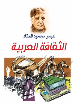 Arab culture (eBook, ePUB) - Al-Akkad, Abbas Mahmoud