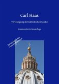 Verteidigung der katholischen Kirche - Kirchengeschichte und Apologie (eBook, ePUB)