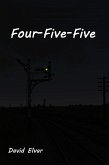 Four-Five-Five (eBook, ePUB) Four-Five-Five (eBook, ePUB)
