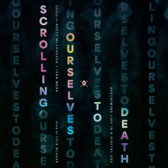 Scrolling Ourselves to Death (MP3-Download) - McCracken, Brett; Mesa, Ivan