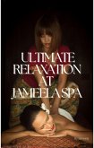 Best Massage Centre Ajman - Ultimate Relaxation At Jameela Spa (eBook, ePUB)