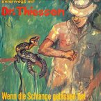 Wenn die Schlange gebissen hat (MP3-Download)