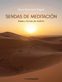 Sendas de meditación. Bases y formas de meditar (eBook, ePUB) Sendas de meditación. Bases y formas de meditar (eBook, ePUB)