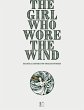 The Girl Who Wore the Wind: Bilingual... - Bild 1