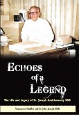 ECHOES OF A LEGEND: The Life and Legacy of Fr. Joseph Arokiaswamy SDB (eBook, ePUB) ECHOES OF A LEGEND: The Life and Legacy of Fr. Joseph Arokiaswamy SDB (eBook, ePUB)