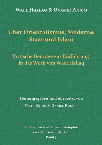 Über Orientalismus, Moderne, Staat und Islam (eBook, ePUB) Über Orientalismus, Moderne, Staat und Islam (eBook, ePUB)