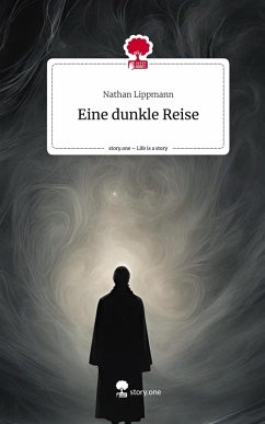 Cover Eine dunkle Reise. Life is a Story - story.one